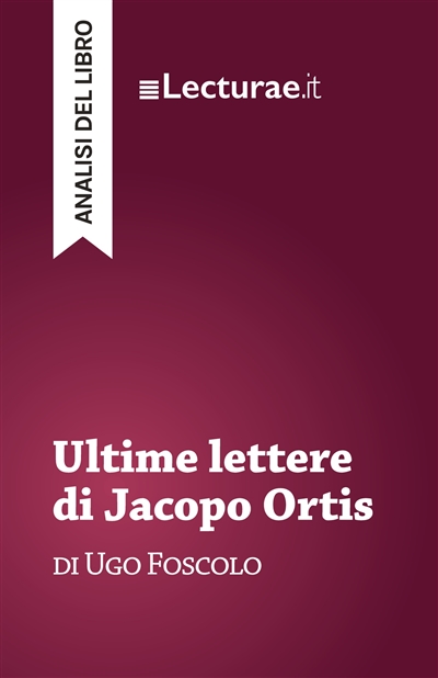 Ultime lettere di Jacopo...