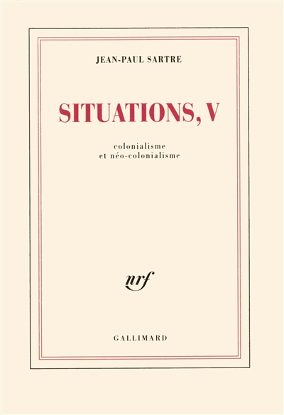 Situations. Vol. 5. Colonialisme et néo-colonialisme