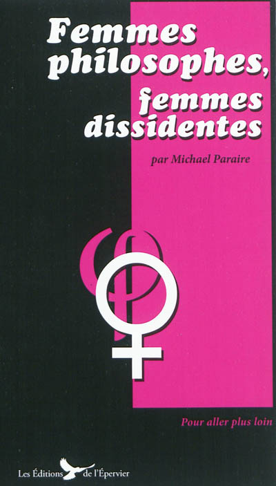 Femmes philosophes, femmes dissidentes
