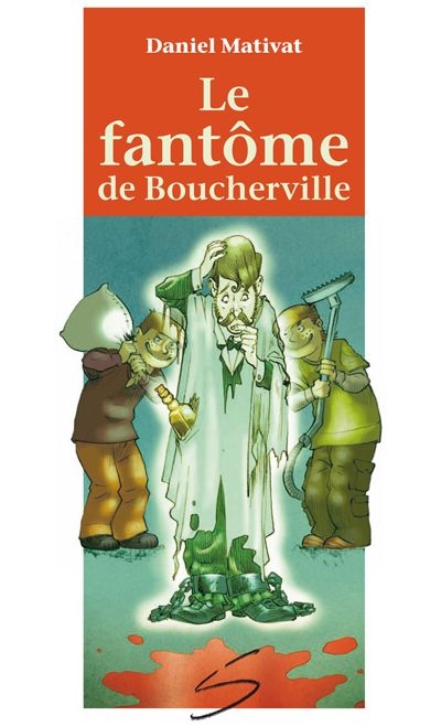 Le fantôme de Boucherville