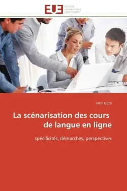 La scénarisation des cours de langue en ligne : spécificités, démarches, perspectives