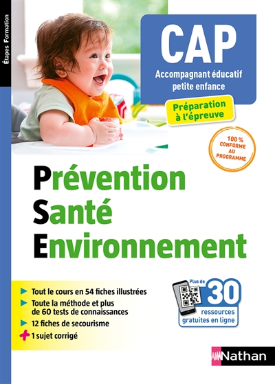 Prévention santé environnement : CAP accompagnant éducatif petite enfance : préparation à l'épreuve de PSE