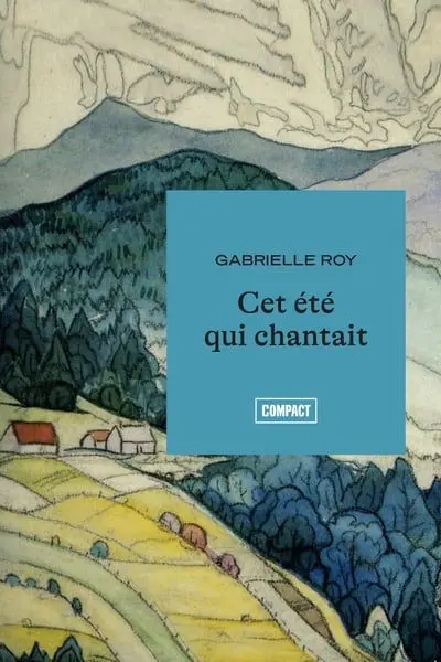 Cet été qui chantait : récits 45
