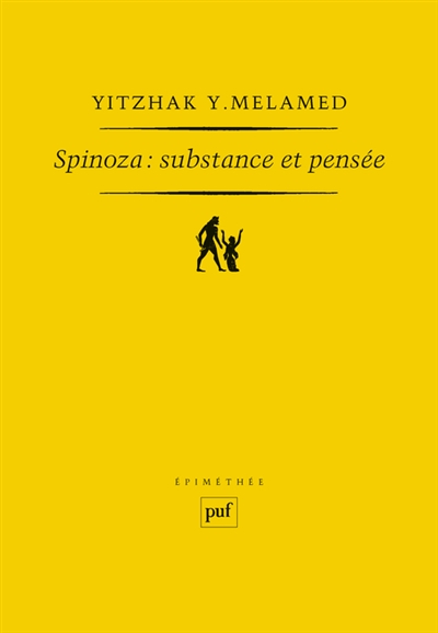 Spinoza, substance et pensée