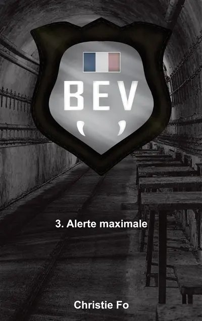 B.E.V : Alerte maximale