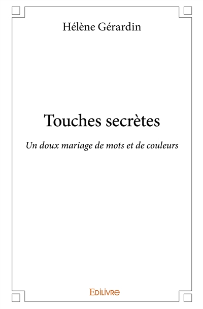 Touches secrètes : Un doux...