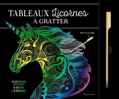 Tableaux licornes à gratter : 6 illustrations fantastiques à gratter et à encadrer