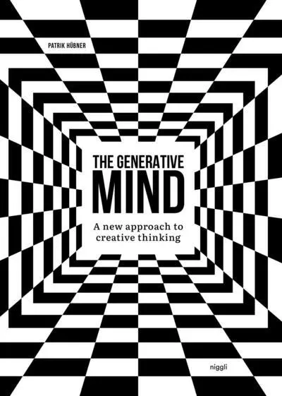 The generative mind : a new approach to creative thinking