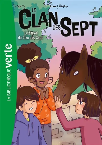Le clan des Sept. Vol. 15. Le cheval du clan des Sept