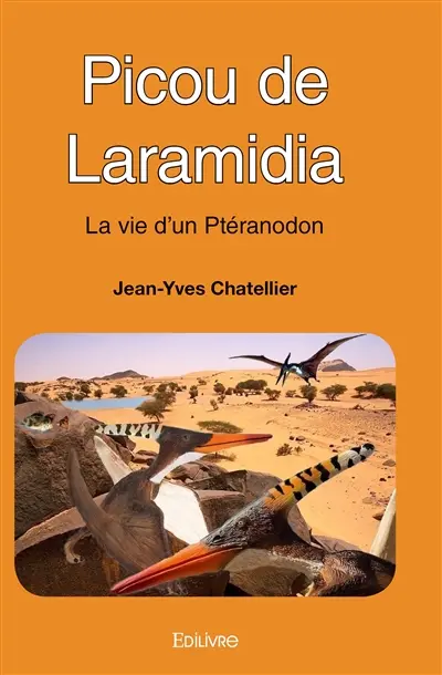 Picou de laramidia : La vie d’un Ptéranodon