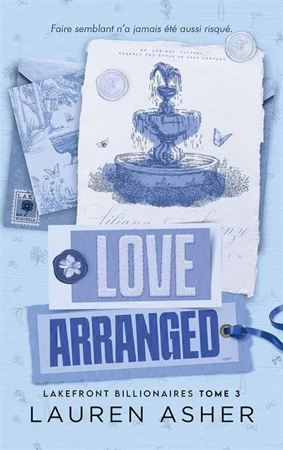 Lakefront billionaires. Vol. 3. Love arranged