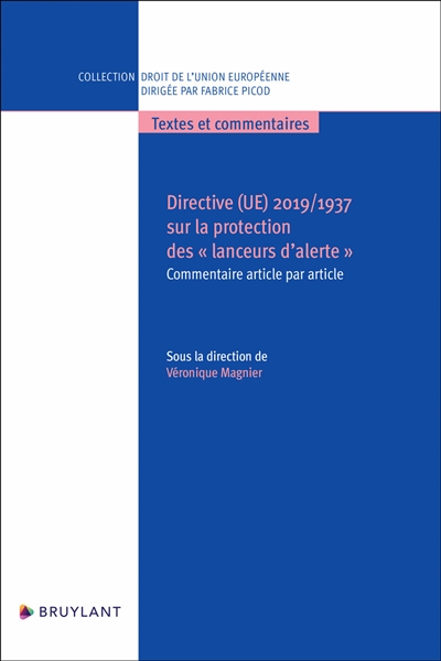 Directive (UE) 2019-1937 sur la protection des lanceurs d'alerte : commentaire article par article
