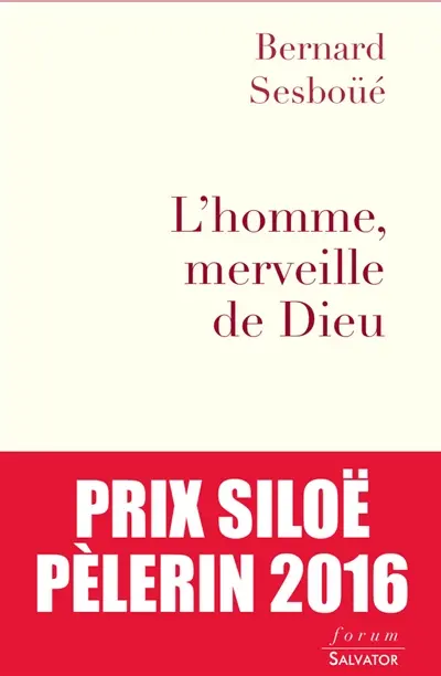 L'homme, merveille de Dieu : essai d'anthropologie christique