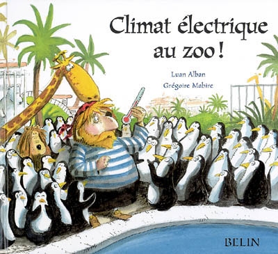 Climat électrique au zoo !