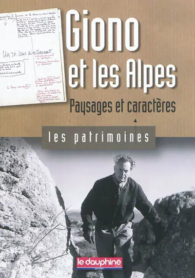 Giono et les Alpes : paysages et caractères