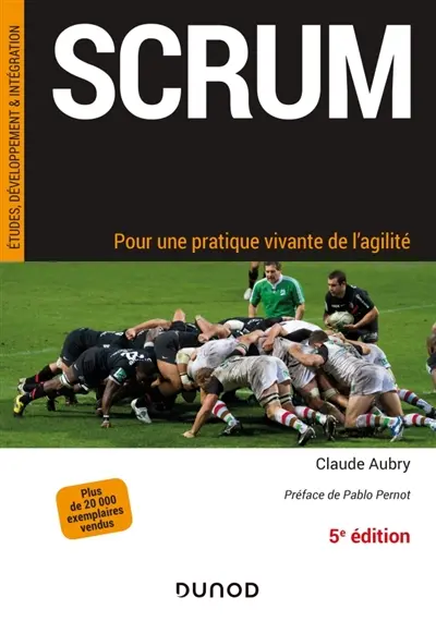 Scrum : pour une pratique vivante de l'agilité