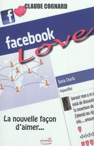 Facebook love : la nouvelle façon d'aimer...
