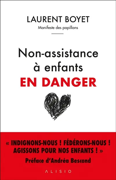 Non-assistance à enfants en danger : manifeste des Papillons