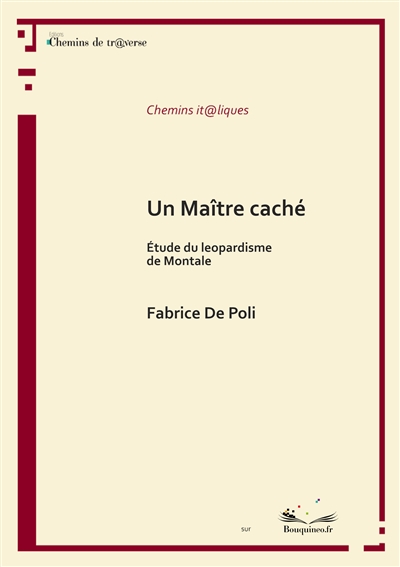 Un Maître caché : Etude du leopardisme de Montale