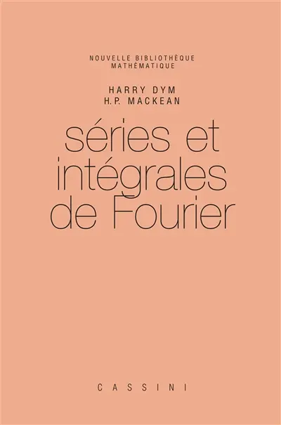 Séries et intégrales de Fourier