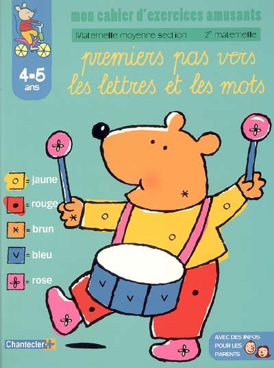 Premiers pas vers les lettres et les mots, Moyenne section maternelle, 4-5 ans