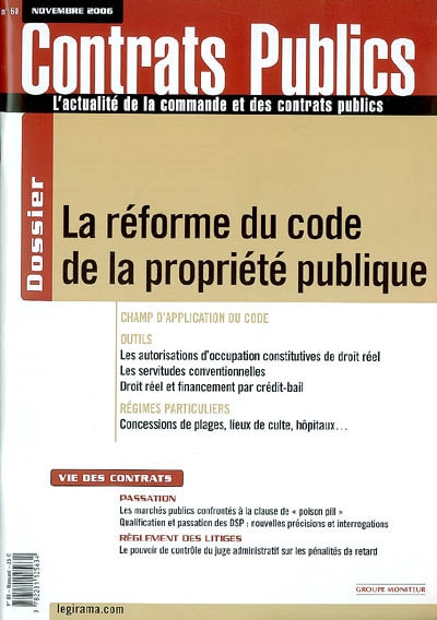 Contrats publics, l'actualité de la commande et des contrats publics, n° 60. La réforme du code de la propriété publique