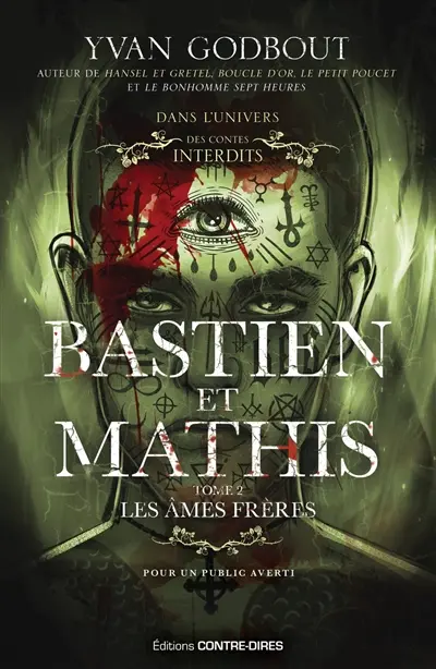 Bastien et Mathis. Vol. 2. Les âmes frères