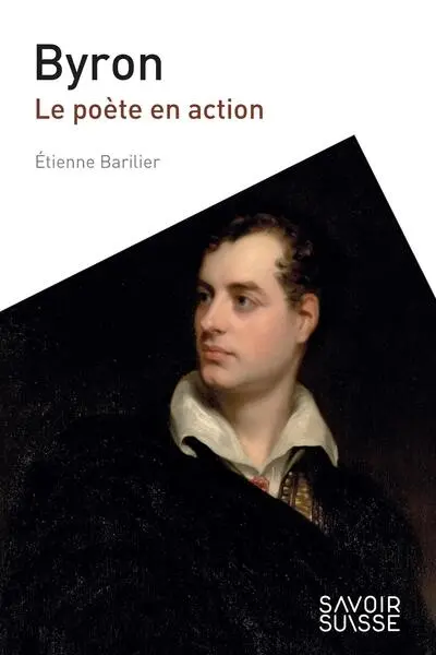 Byron : le poète en action
