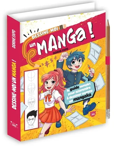 Dessine-moi un manga ! : le guide complet pour apprendre à dessiner comme un mangaka
