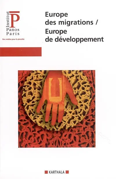 Europe des migrations, Europe de développement