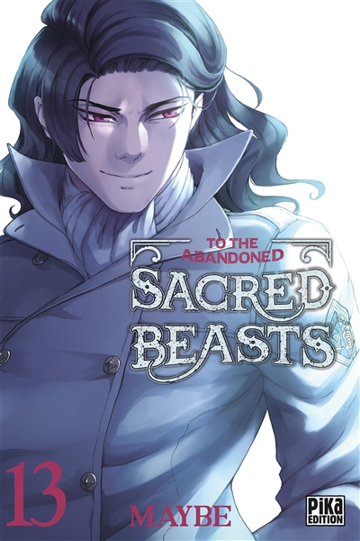 To the abandoned sacred beasts. Vol. 13