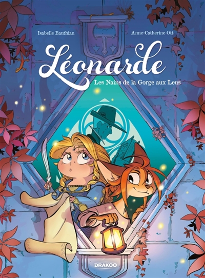 Léonarde. Vol. 2. Les nains de la Gorge aux Leus