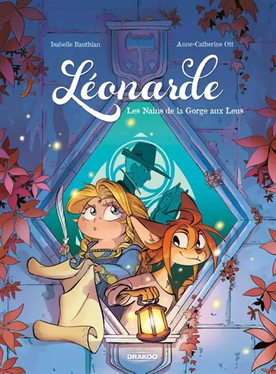 Léonarde. Vol. 2. Les nains de la Gorge aux Leus