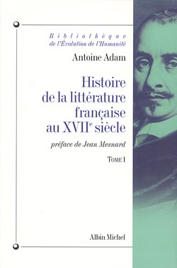 Histoire de la littérature française au XVIIe siècle. Vol. 1. L'époque d'Henri IV et de Louis XIII