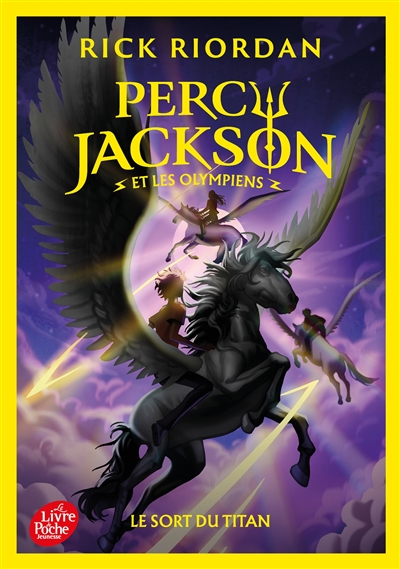 Percy Jackson. Vol. 3. Le sort du Titan