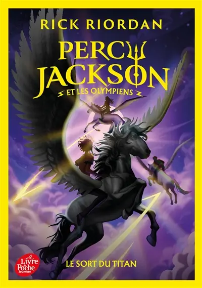 Percy Jackson et les Olympiens. Vol. 3. Le sort du Titan