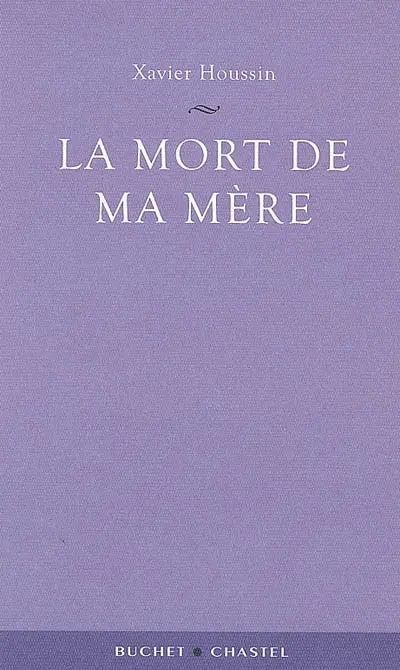 La mort de ma mère