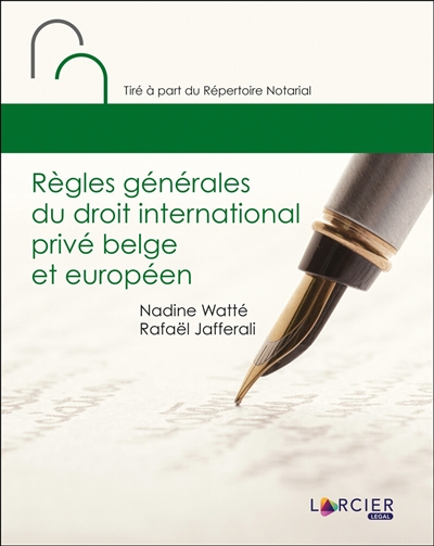 Règles générales du droit international privé belge et européen