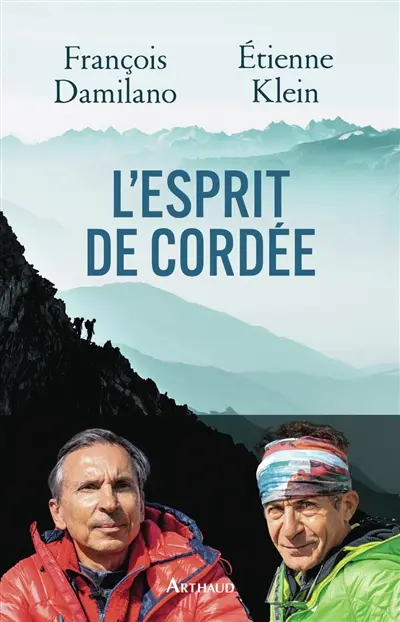 L'esprit de cordée L'esprit de cordée