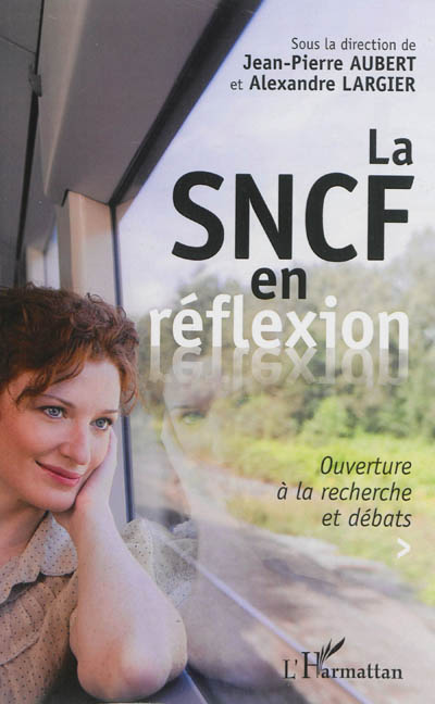 La SNCF en réflexion : ouverture à la recherche et débats