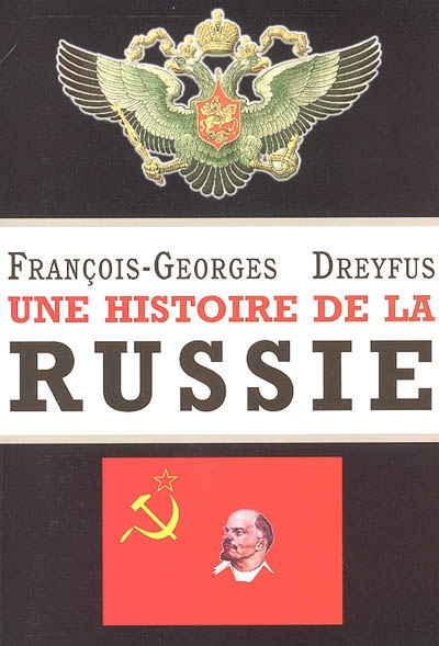 Une histoire de la Russie : des origines à Vladimir Poutine