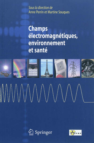 Champs électromagnétiques, environnement et santé
