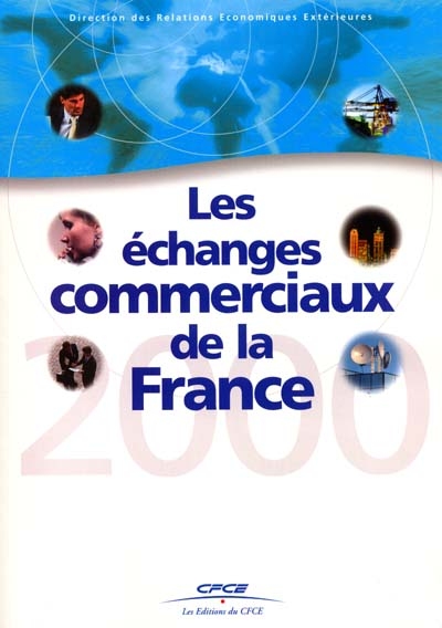 Les échanges commerciaux de la France en 2000