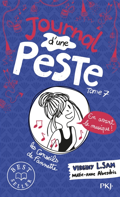 Journal d'une peste. Vol. 7. En avant la musique !