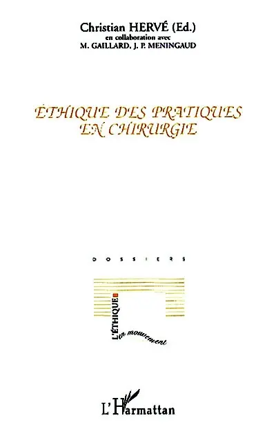 Ethique des pratiques en chirurgie