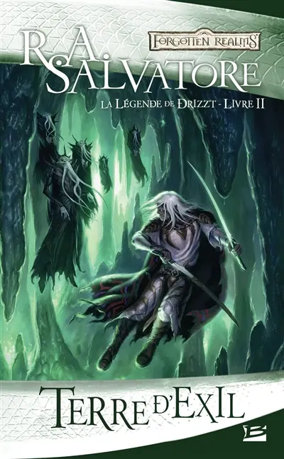 La légende de Drizzt. Vol. 2. Terre d'exil