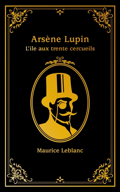 Arsène Lupin. L'île aux trente cercueils