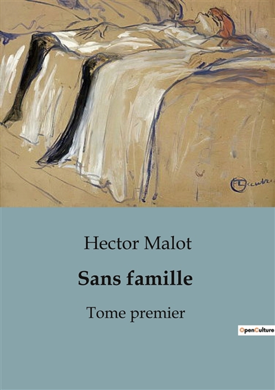 Sans famille : Tome premier