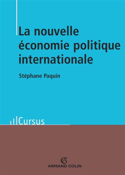 La nouvelle économie politique internationale : théories et enjeux