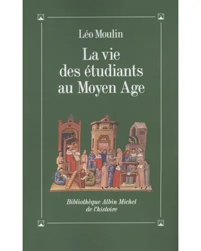 La vie des étudiants au Moyen Age